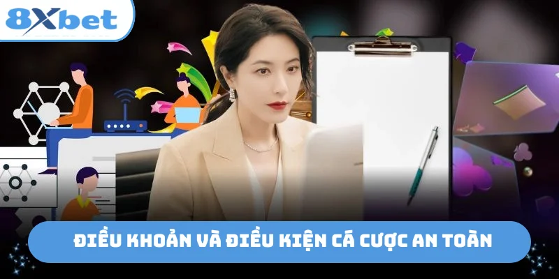 Điều khoản và điều kiện cá cược an toàn