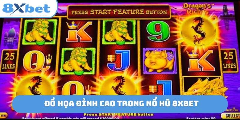 Đồ họa đỉnh cao trong nổ hũ 8xbet