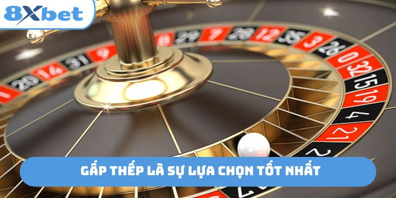 Gấp thếp là sự lựa chọn tốt nhất