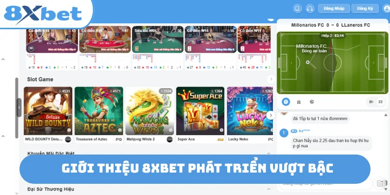 Giới thiệu 8xbet phát triển vượt bậc