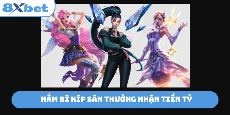 Nắm bí kíp săn thưởng nhận tiền tỷ